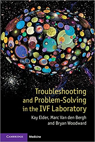 Troubleshooting and Problem-Solving in the IVF Laboratory - Orginal Pdf